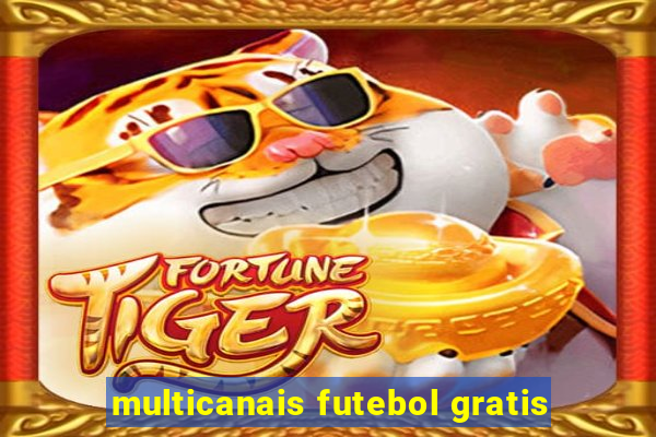 multicanais futebol gratis